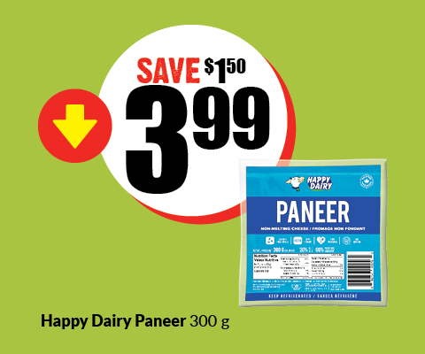 Text Reading 'Buy Happy dairy panner 300 grams only at $3.99 and save up to $1.50.'