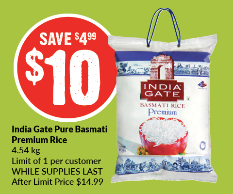 Text Reading 'Buy India Gate Pure Basmati Premium Rice 4.54 kilograms limit of 1 per customer while supplies last after limit price $14.99 only at $10 and save up to $4.99.'