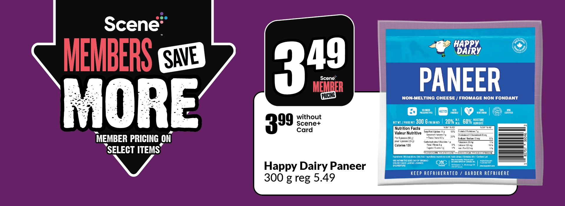 This banner text reads, "Scene members can save more on selected items. Happy dairy paneer 300 g reg 5.49. Scene members' pricing is $3.49 and $3.99 without a Scene card."