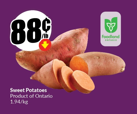 The following image contains the text, "Buy sweet potatoes product of Ontario 1.94/kg. Get them at just 88 cents/lb."