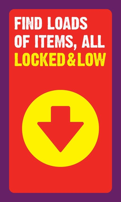 Find loads of items all locked and low