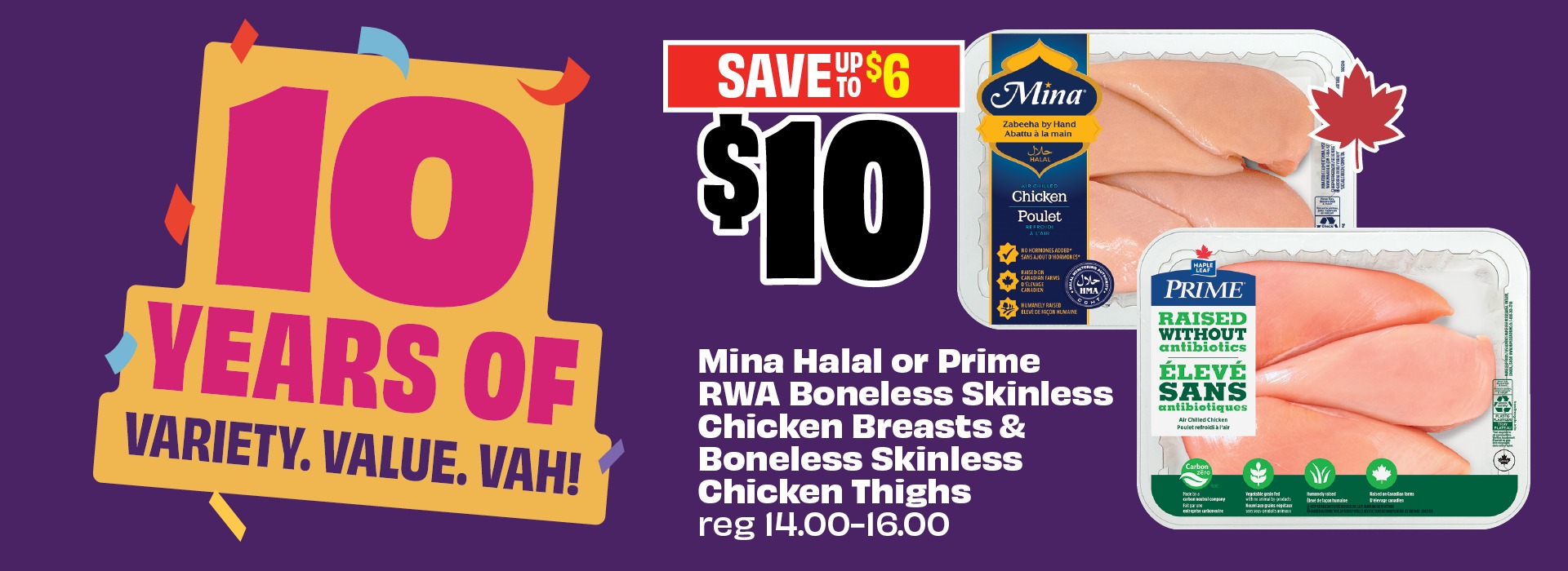 10 years of Variety value vah, Save up to $6 Mina Halal or Prime RWA Chicken