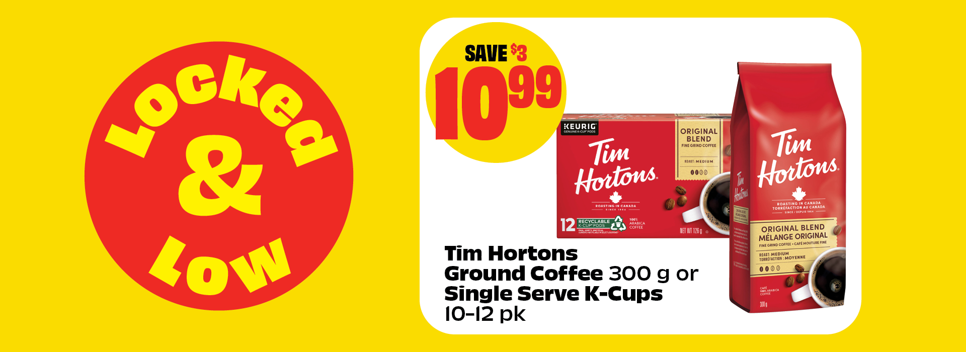 Locked & Low Tim Hortons coffee