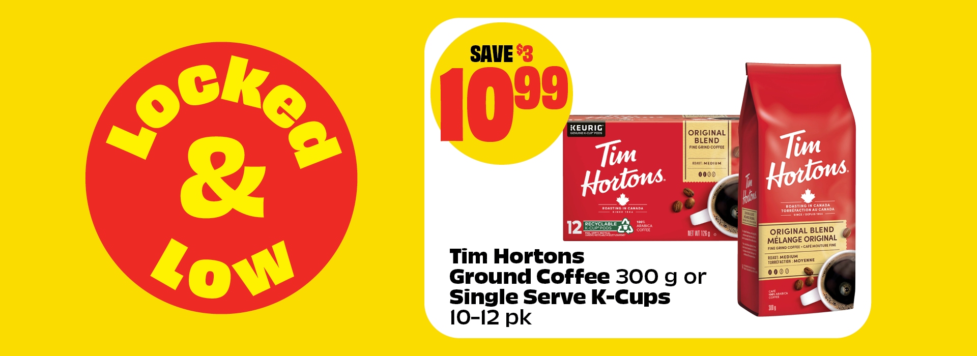 Locked & Low Tim Hortons coffee